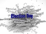 3d Image Election Day Issues Concept Word Cloud Background Stock Photo