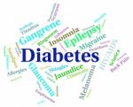 Diabetes Word Represents Ill Hypoglycemia And Disorders Stock Photo