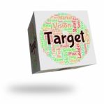 Target Word Indicates Desired Result And Aim Stock Photo