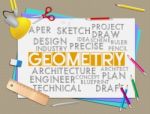 Geometry Words Shows Shape Measurement And Geometric Stock Photo