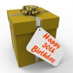 Happy 30th Birthday Gift Shows Age Thirty Stock Photo