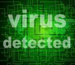 Virus Detected Means Find Antiviral And Detects Stock Photo