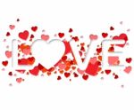 Love Word Represents Adoration Devotion And Romance Stock Photo