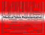 Medical Sales Representative Shows Employment Employee And Work Stock Photo