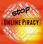 Stop Online Piracy Indicates Web Site And Caution Stock Photo