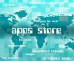 Apps Store Meaning Application Software And Applications Stock Photo