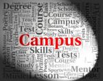 Campus Word Indicates Text University And Institute Stock Photo