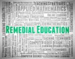 Remedial Education Indicating Develop Schooling And Word Stock Photo