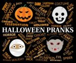 Halloween Pranks Represents Trick Or Treat And Autumn Stock Photo