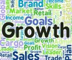 Growth Word Indicates Gain Growing And Increase Stock Photo