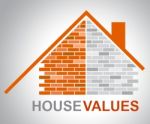 House Values Means Current Price And Building Stock Photo