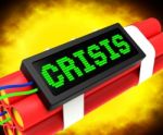 Crisis Message On Dynamite Shows Emergency And Problems Stock Photo