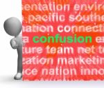Confusion Word Cloud Sign Means Confusing Confused Dilemma Stock Photo
