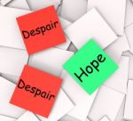 Hope Despair Post-it Notes Show Hoping Or Depression Stock Photo