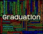 Graduation Word Shows Graduate Qualification And Qualified Stock Photo