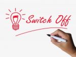 Switch Off Lightbulb Refers To Switching Or Turning Stock Photo