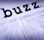 Buzz Definition Displays Public Attention Or Popularity Stock Photo