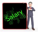 Salary Word Shows Pay Salaries And Employees Stock Photo