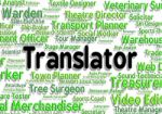 Translator Job Shows Translators Decipherer And Occupation Stock Photo