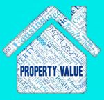 Property Value Shows Current Price And Charge Stock Photo