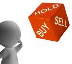 Buy Hold And Sell Dice Represents Stocks Strategy Stock Photo