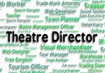 Theatre Director Means Overseer Jobs And Occupations Stock Photo