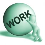 Work Uphill Sphere Shows Difficult Working Labour Stock Photo