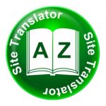 Site Translator Indicates Foreign Language And Educated Stock Photo