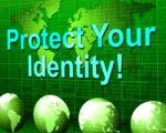 Protect Your Identity Indicates Restricted Personality And Password Stock Photo