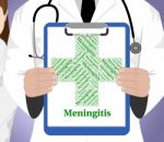 Meningitis Word Represents Poor Health And Affliction Stock Photo