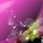 Bubbles Background Means Glimmering Joy Or Creative Bubble Stock Photo