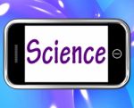 Science Smartphone Shows Internet Learning About Sciences Stock Photo