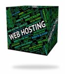 Web Hosting Means Net Webhost And Text Stock Photo