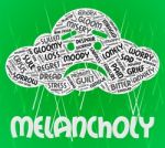 Melancholy Word Means Low Spirits And Dejected Stock Photo