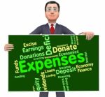 Expenses Word Represents Finances Outlays And Costs Stock Photo