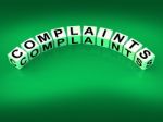 Complaints Dice Means Dissatisfied Angry And Criticism Stock Photo