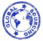 Global Sourcing Indicates Worldwide World And Globalise Stock Photo