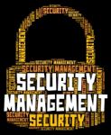 Security Management Represents Secured Wordcloud And Organizatio Stock Photo