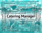 Catering Manager Indicates Overseer Restaurant And Head Stock Photo