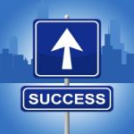 Success Sign Means Resolution Progress And Advertisement Stock Photo