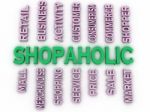 3d Imagen Shopaholic  Issues Concept Word Cloud Background Stock Photo