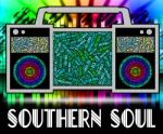 Southern Soul Means American Gospel Music And Blues Stock Photo