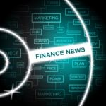 Finance News Represents Words Headlines And Finances Stock Photo