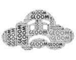 Gloom Word Indicates Wordclouds Woe And Wordcloud Stock Photo
