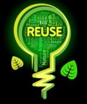 Reuse Lightbulb Represents Go Green And Eco Stock Photo