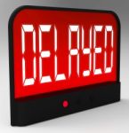 Delayed Clock Shows Postponed Or Running Late Stock Photo