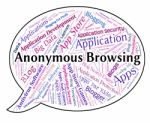 Anonymous Browsing Indicates Word Mystery And Unnamed Stock Photo