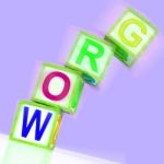 Grow Word Shows Advancing Expanding And Developing Stock Photo
