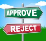Approve Reject Represents Signboard Assurance And Refused Stock Photo