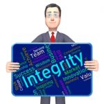 Integrity Words Means Sincerity Decency And Righteousness Stock Photo